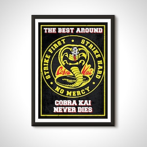 Karate Kid Cobra Kai Movie Poster The Best Around Print - Home Decor Wall Art Gift