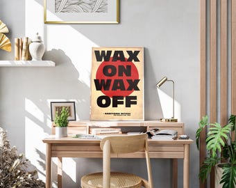 Karate Kid Poster: Mr Miyagi Wax On Minimalist Typography Quote Print Retro Wall Art Gift