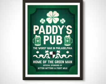 Paddy&#39;s Pub Bar Sign Always Sunny in Philadelphia Movie Poster Print - Home Decor Wall Art Gift