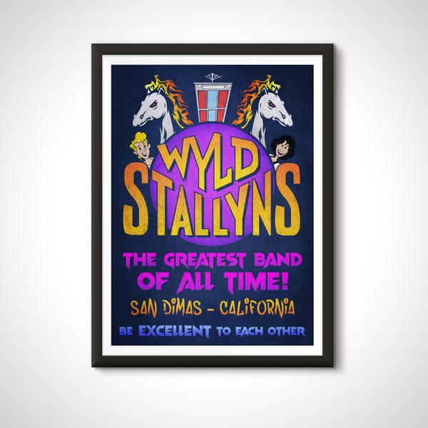 Bill and Ted Movie Poster Wyld Stallyns Rock and Roll Advert Print - Home Decor Retro Ad Wall Art Gift