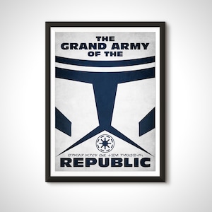 Star Wars Movie Poster Galactic Republic Propaganda Clone Trooper Grand Army Print - Home Decor Wall Art Gift