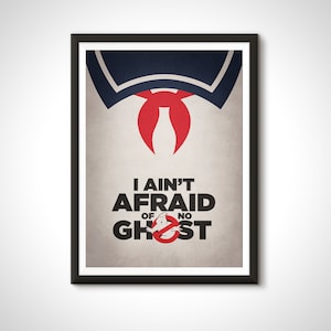Ghostbusters Movie Poster Stay Puft Ain&#39;t Afraid of No Ghost Print - Home Decor Wall Art Gift