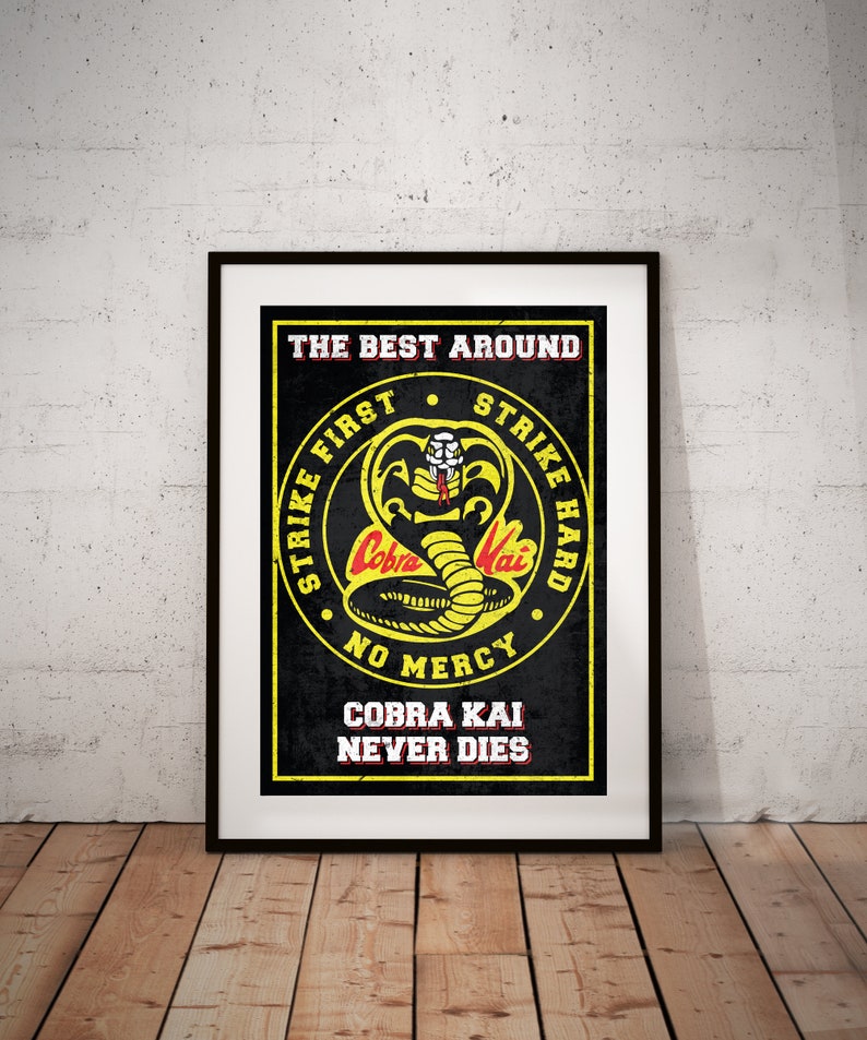 Karate Kid Cobra Kai Movie Poster the Best Around Print Home Etsy