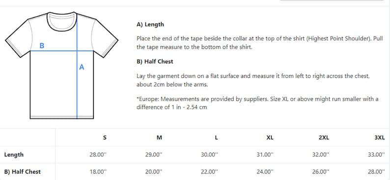 May include: White t-shirt with a diagram illustrating length and half chest measurements. The diagram shows how to measure the shirt. Measurements are provided in inches for sizes S through 3XL.