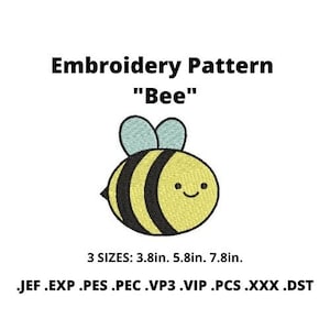 May include: Embroidery pattern for a cute yellow bee with black stripes and blue wings. The pattern is available in three sizes: 3.8 inches, 5.8 inches, and 7.8 inches. The file formats included are JEF, EXP, PES, PEC, VP3, VIP, PCS, XXX, and DST.