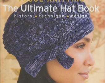 Vogue Knitting - The Ultimate Hat Book