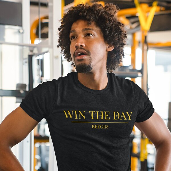 Motivational T-Shirt, Win The Day T-Shirt, The Key To Winning, Winning At Life, Inspirational Shirt, Unisex Men & Women's Shirt