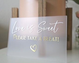 Love Is Sweet Take a Treat Dessert Table Sign | Donut Table Dessert Sign | Donut Dessert Wall Signage | Modern Calligraphy Acrylic Sign