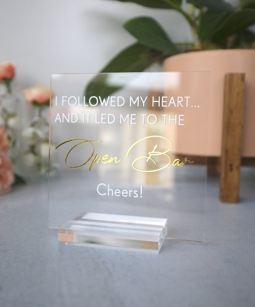 Beer and Wine Open Bar Wedding Clear Acrylic Sign Cheers Cocktail Signature Drinks Menu Signage