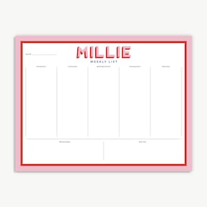 May include: A pink and red weekly planner with the name "Millie" in bold, 3D letters. The planner has sections for each day of the week, a weekend section, and a notes section.