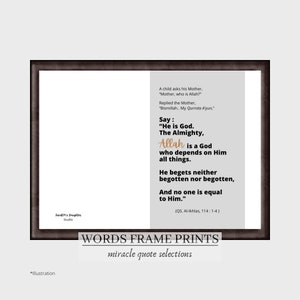 Bismillah. Hello, listeners. This photo is an illustration of the 'Words Frame Selections' product with a White background and Black text. The printed product is in the form of a 7x5 inch sheet displayed in a Black Frame. Alhamdulillah