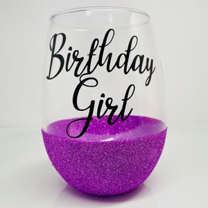 Birthday Girl Glitter Wine Glass: Personalized Birthday Gift