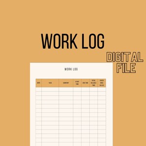 Work Log for Small Businesses - Billing - Time - Small Business Resource - Trackable Hours - Billable Hours - Work Projects