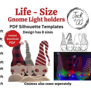 May include: A set of four life-size gnome light holders in red and green plaid, striped, and solid red. The gnomes are arranged in a row and are 8 feet tall. The gnomes are also available in eight different sizes. The image includes a ruler for size reference. The text "Life-Size Gnome Light Holders" and "PDF Silhouette Templates" is also included in the image.