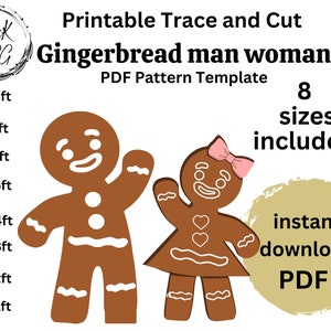 May include: Printable gingerbread man and woman pattern template. The template includes 8 sizes and is available for instant download as a PDF.