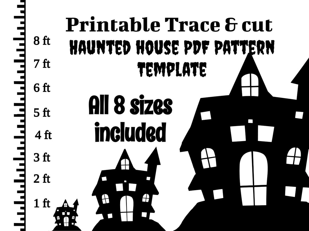 Haunted House Template, Digital Pdf Template , 1ft to 8ft , Halloween