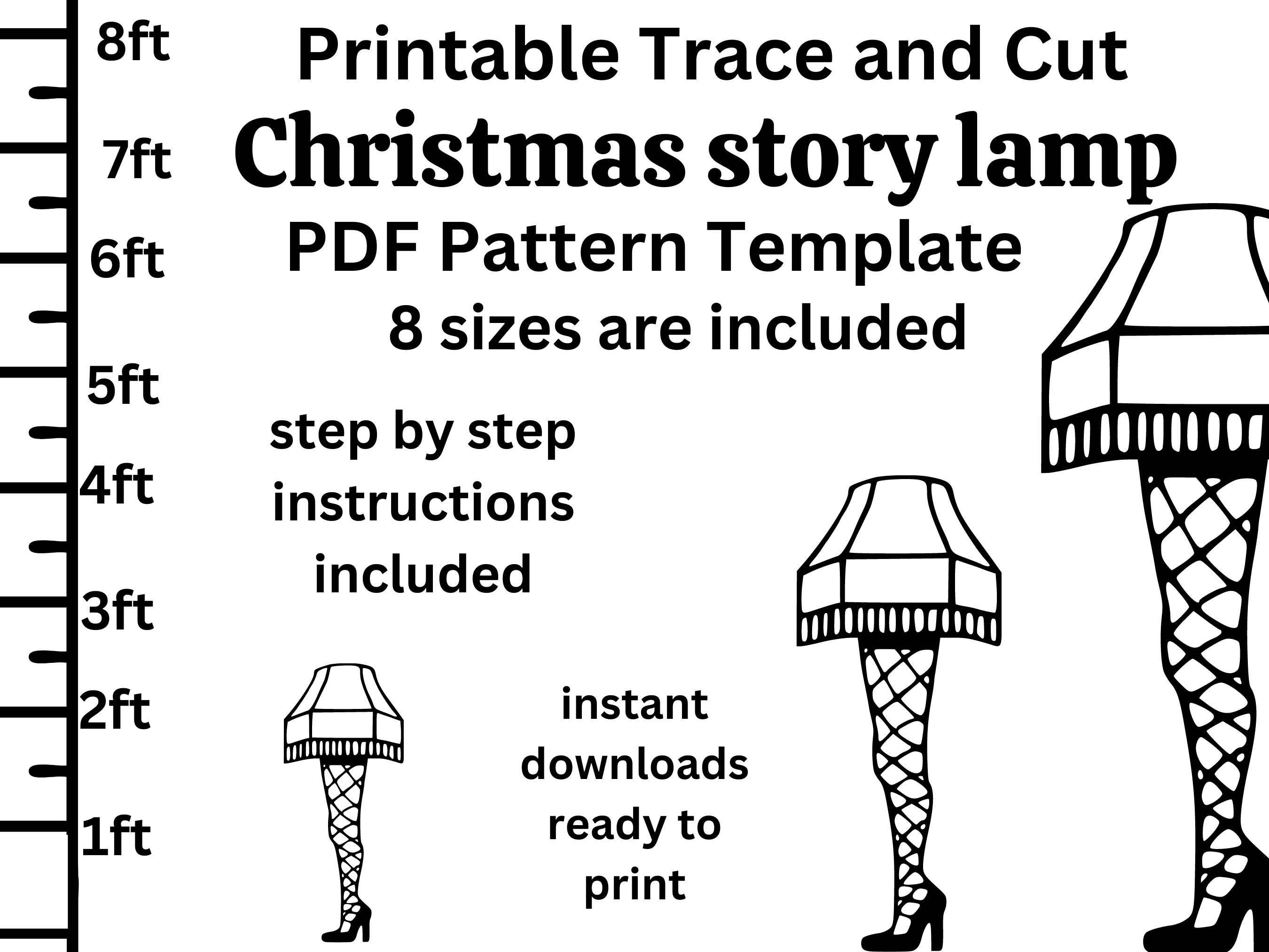 1ft- 8ft a christmas story lamp pdf template ,printable trace and