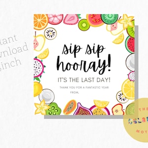 Teacher Appreciation Gift/End of School Gift Tag/Sip Sip Hooray Tag/ Summer Vacation Teacher Gift Tag/ Thank You Printable teacher tag