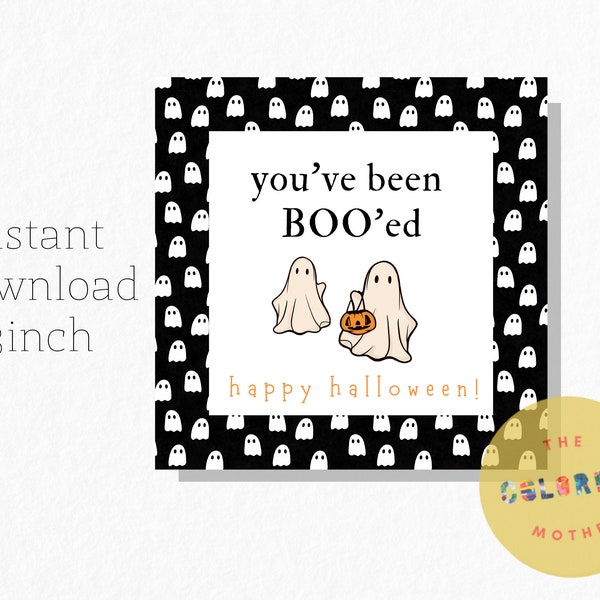 You've Been BOO'ed tag/ Halloween Treat Tag/ BOO gift tag/ Ghost Gift Tag/ BOO'd Treat Tag/ Halloween Gift/Happy Halloween Card