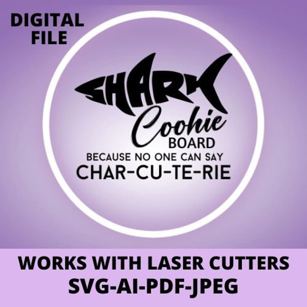 Charcuterie - Shark Coochie Board laser cutter digital file