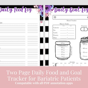 May include: Two-page food and goal tracker for bariatric patients. The left page is a daily food log with sections for meals and snacks. The right page includes a mood tracker, macro totals, and a water goal with measurements in ounces.