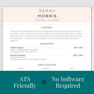 Può includere: Un modello di curriculum vitae con un'intestazione rosa chiaro e un piè di pagina turchese. Il curriculum include sezioni per riepilogo, istruzione e certificazioni. Il testo include il nome "Sarah Morris" e il titolo "Product Manager". Il piè di pagina indica "ATS Friendly" e "No Software Required".