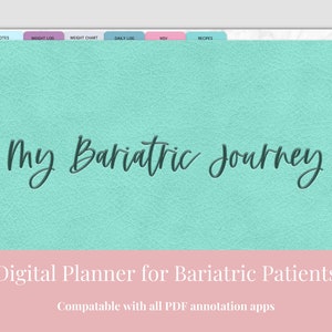May include: Digital planner for bariatric patients. The teal cover features the text "My Bariatric Journey" in a script font. Tabs at the top include "Notes," "Weight Log," and "Recipes." The bottom banner reads "Digital Planner for Bariatric Patients."