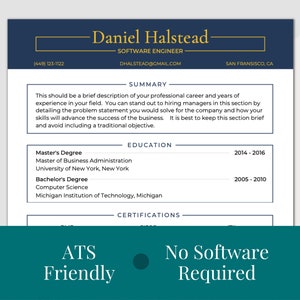 Può includere: Un modello di curriculum blu navy con testo dorato. Il curriculum include sezioni per riepilogo, istruzione e certificazioni. Il testo recita "Daniel Halstead, Software Engineer". La parte inferiore dell'immagine dice "ATS Friendly" e "No Software Required".