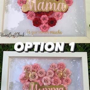 Mother’s Day, Mother’s Day gifts,Dia de la madre, Custom flower shadow box, Custom frame, Flower shadow box, Heart Frame, Gift for Mom