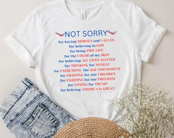 Not Sorry patriot-T-shirt, conservatieve waarden, uniseks softstyle