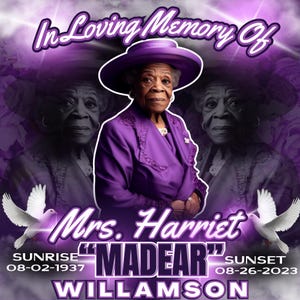 Peut inclure: En souvenir affectueux de Mme Harriet "Madear" Williamson. Une photo en noir et blanc d'une femme v&ecirc;tue d'une robe et d'un chapeau violets. Le texte "Sunrise 08-02-1937 Sunset 08-26-2023" est sous la photo.