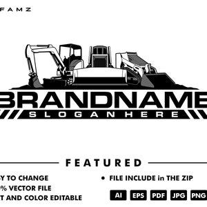 May include: Black and white logo design featuring three construction vehicles, including a backhoe, a bulldozer, and a skid steer. The logo includes the text "BRANDNAME" and "SLOGAN HERE".