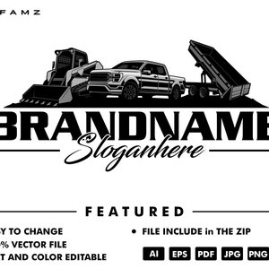 Puede incluir: Diseño de logotipo en blanco y negro con una camioneta que tira de un remolque de volteo con una pala cargadora en el fondo. El texto "BRANDNAME" y "Sloganhere" se muestra debajo de la imagen. El logotipo está rodeado por un borde negro.