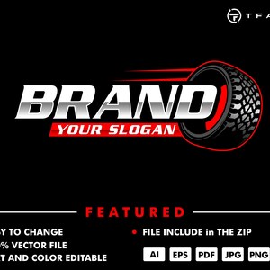 May include: A black background with a logo featuring the word "BRAND" in silver, above "YOUR SLOGAN" in red. A tire graphic is on the right. The image also includes text: "EASY TO CHANGE", "100% VECTOR FILE", and "TEXT AND COLOR EDITABLE".