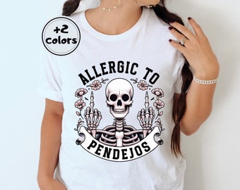 Allergic to Pendejos Shirt| Spanish Funny Tee| Hispanic Puns| Ropa Chistosa| Educated Latina| Chingona Cabrona| Latina Owned Business