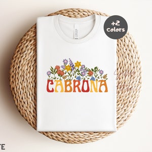 Cabrona Shirt| Playera Mexicana| Hispanic Heritage Tee| Mexico Clothing| Mujer Poderosa| Latina Chingona| Spanish Trendy| Cultura Latinx
