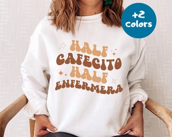 Felpa da infermiera latina/ Girocollo mezzo caffè spagnolo/ Latina in medicina/ Infermiera bilingue/ Regalo infermiera latina/ Infermiera ispanica/ Di proprietà di persone di colore