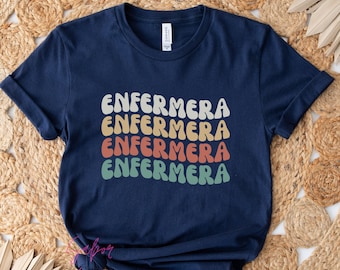 Enfermera Shirt| Latina Nurse Spanish Tee| Nursing School Gift| Hispanic Registered Nurse| Groovy Retro Nurse| Latinas in Medicine Shirt