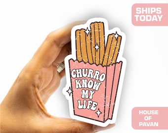 Churro Know My Life, Funny, Lover Decals, Cute stickers, Aesthetic Decals, Laptop, Computer, Trendy, Spanish, Holiday, Christmas, Curro Life