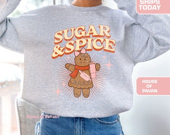 Sugar & Spice, Holiday Sweatshirt, Vintage Inspired Crewneck, Christmas Graphic, Oversized, Christmas, Winter Crewneck, Women, XMas Sweater