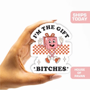 I&#39;m The Gift, Funny, Groovy Decals, Cute sticker, Aesthetic Decals, Laptop, Computer, Trendy, Sarcastic, Holiday, Christmas, Party Favors