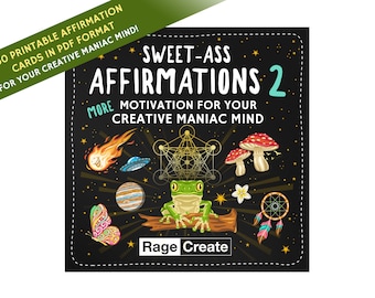 Sweet-Ass Affirmations 2 Positive Affirmation Deck, 60 druckbare Affirmationskarten, für Orakel-, Tarot- und Ermutigungskarten-Liebhaber