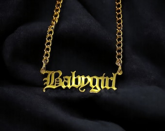 Gold Stainless Steel Babygirl Necklace: Invoke that attention and special treatment, queen!