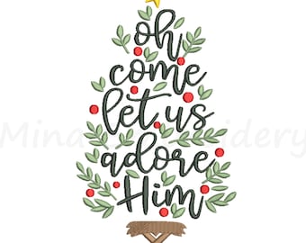 May include: A Christmas tree design with the words "Oh come let us adore Him" in a script font. The tree is decorated with green leaves, red berries, and a gold star. A manger scene is at the base.