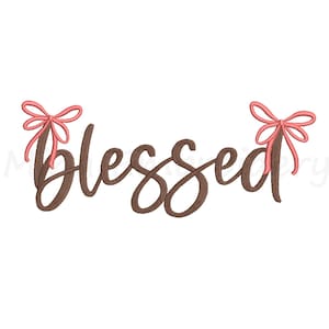 Coquette Blessed Embroidery Design, Machine Embroidery Design, 6 Sizes, Instant Download