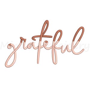 Grateful Embroidery Design, Machine Embroidery Design, 6 Sizes, Instant Download