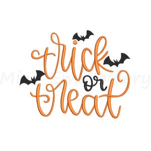 May include: Orange "Trick or Treat" text with black bats flying around the words.