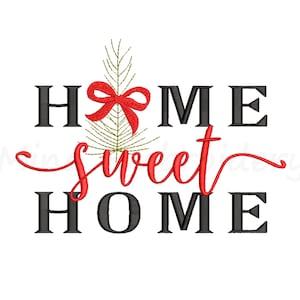 Home Sweet Home Christmas Embroidery Design, Machine Embroidery Design, 4 Sizes, Instant Download