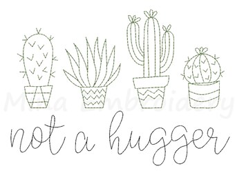 Cactus Line Art Embroidery Design: Not A Hugger (5 Sizes) (Instant Download)