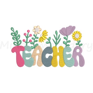 Teacher Flower Embroidery Design, Teacher Retro Embroidery Design, Machine Embroidery Design, 6 Sizes, Instant Download